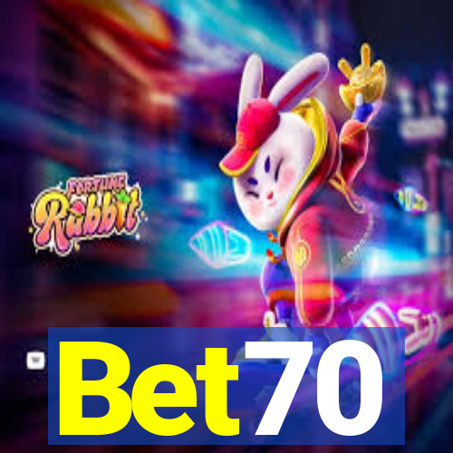 Bet70