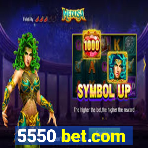 5550 bet.com