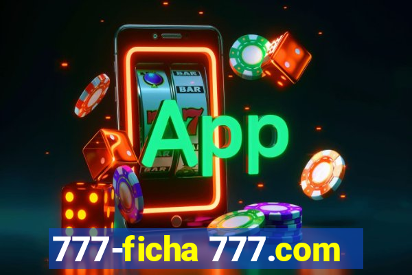 777-ficha 777.com