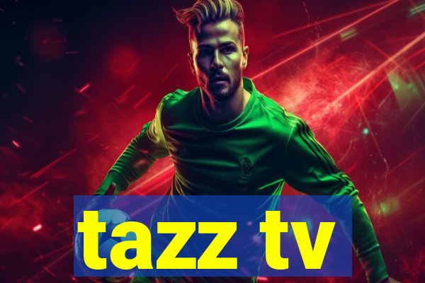 tazz tv