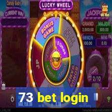 73 bet login