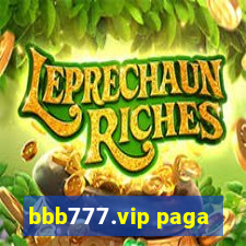 bbb777.vip paga