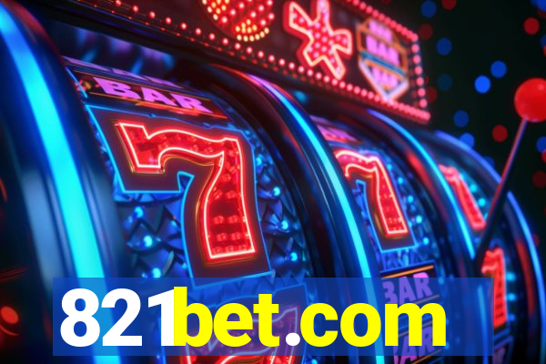 821bet.com