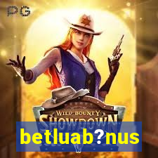 betluab?nus