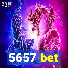 5657 bet