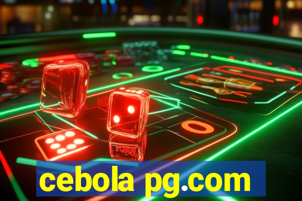 cebola pg.com