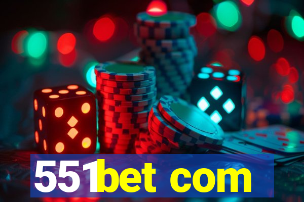 551bet com