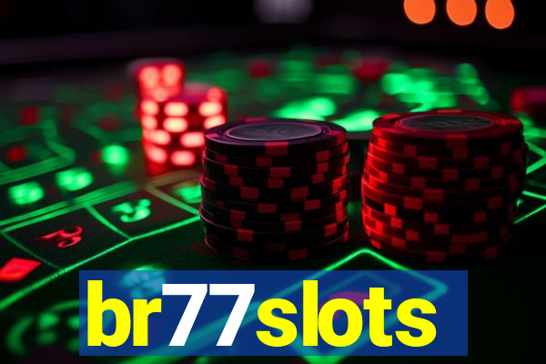 br77slots