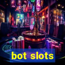 bot slots