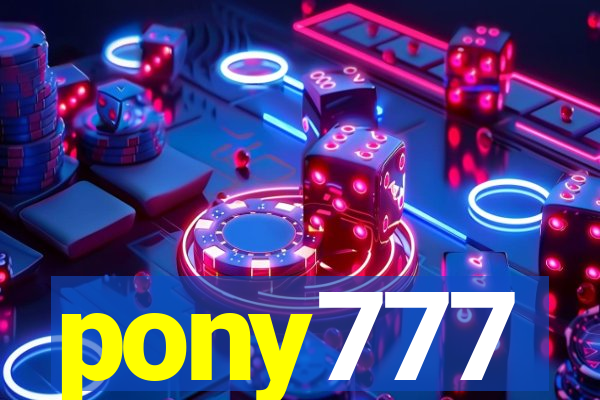 pony777