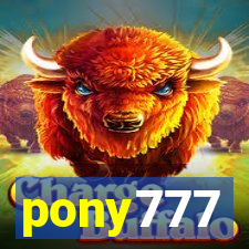 pony777