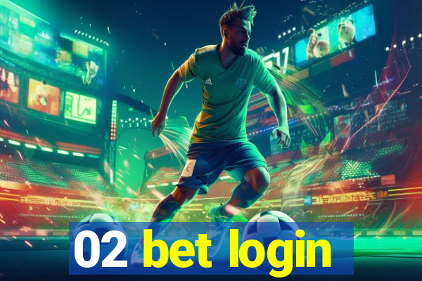 02 bet login