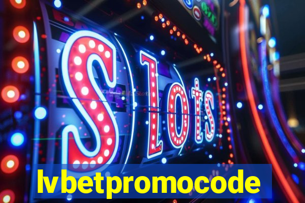 lvbetpromocode