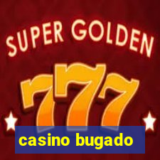 casino bugado