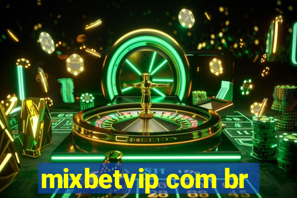 mixbetvip com br