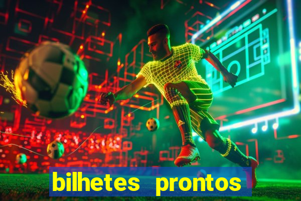 bilhetes prontos futebol hoje