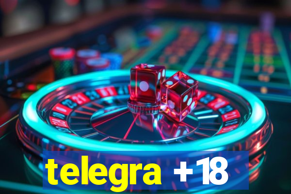 telegra +18